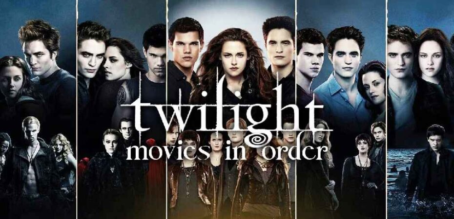 how to watch the twilight movies in order